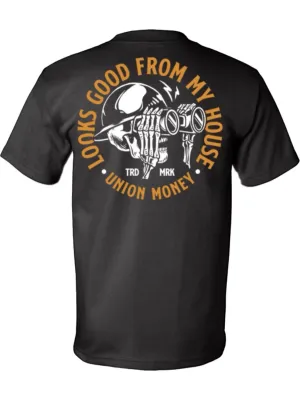 Looks Good From My House T-Shirt